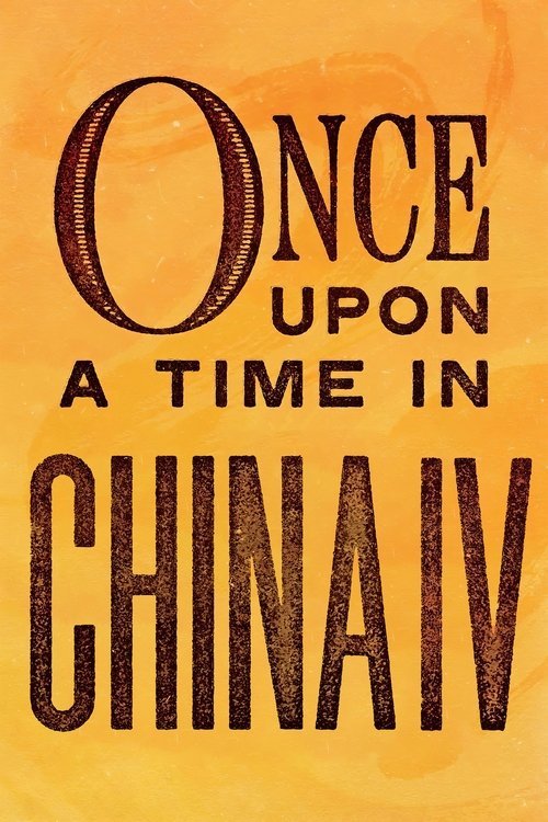 Once Upon a Time in China IV